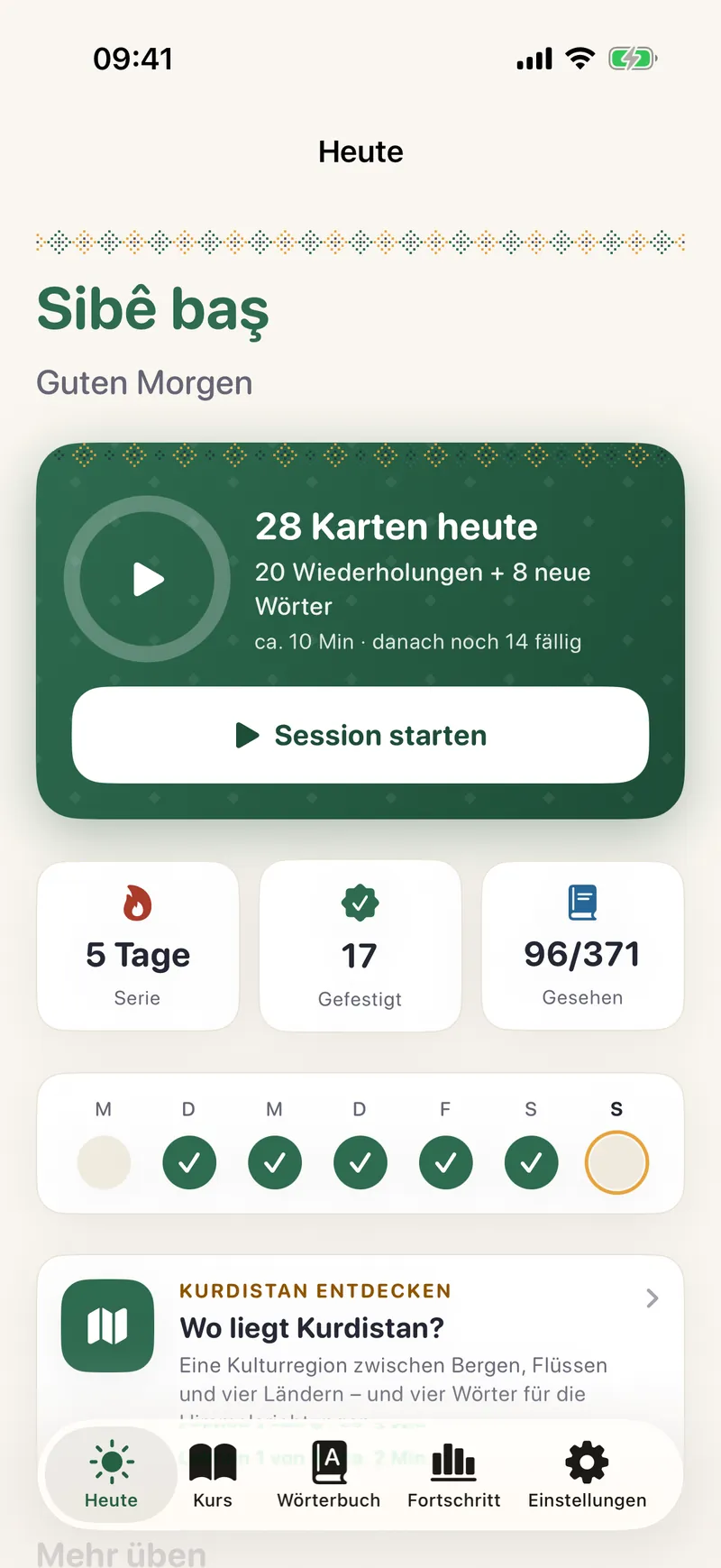 Der Tagesbildschirm der App: „Sibê baş“, 28 Karten heute, die Serie von 5 Tagen und die Wochenübersicht.